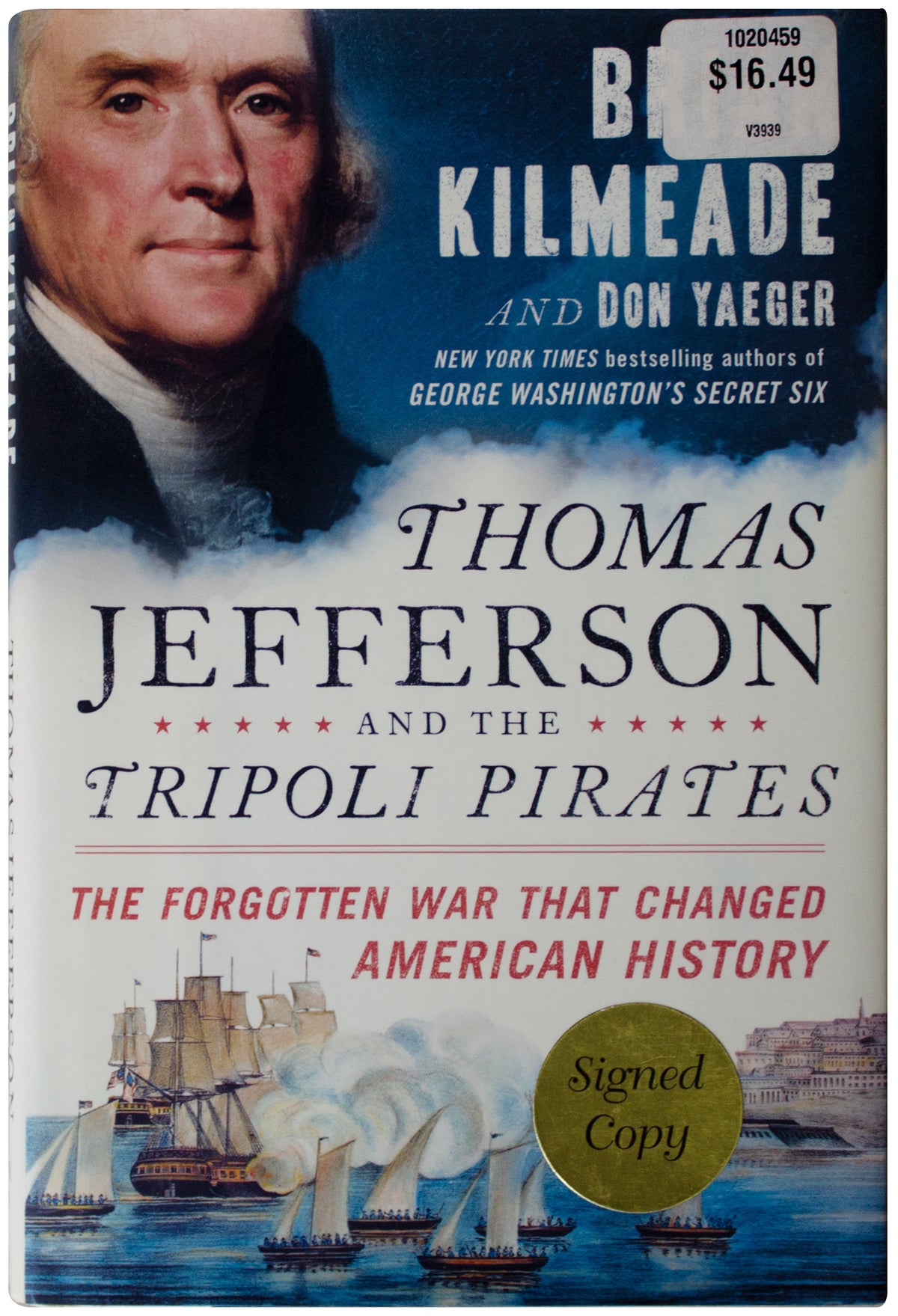 BRIAN KILMEADE SIGNED Thomas Jefferson & Tripoli Pirates 1ST EDITION Hardcover