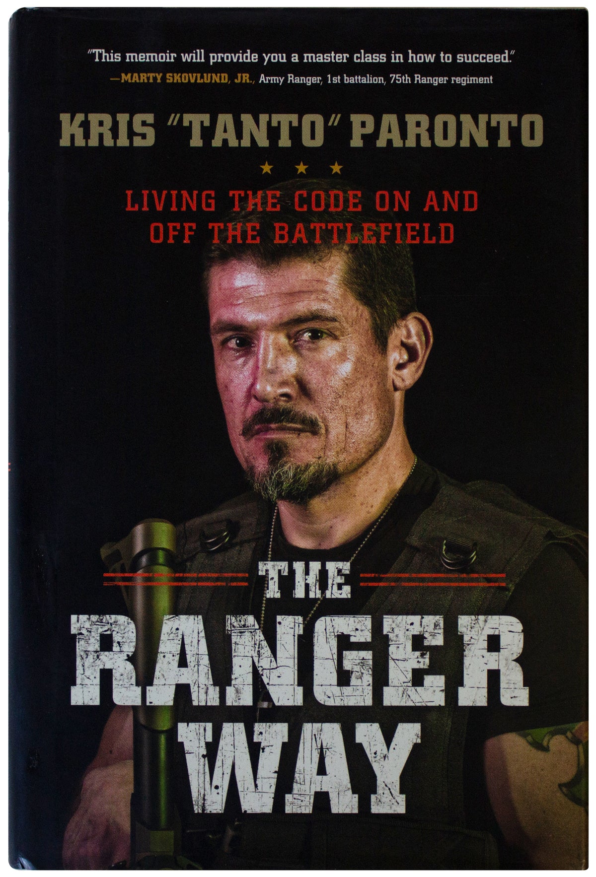 KRIS TANTO PARONTO SIGNED Ranger Way 1ST EDITION HC Army Benghazi CIA Contractor