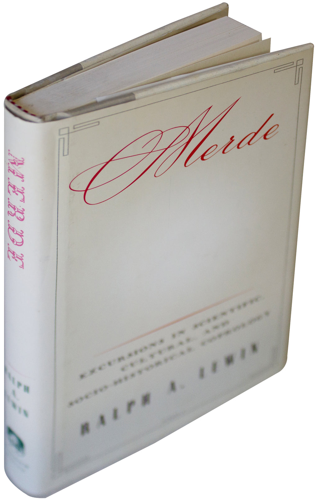 RALPH A. LEWIN SIGNED Merde 1ST EDITION 1999 Hardcover Scatology History HCDJ