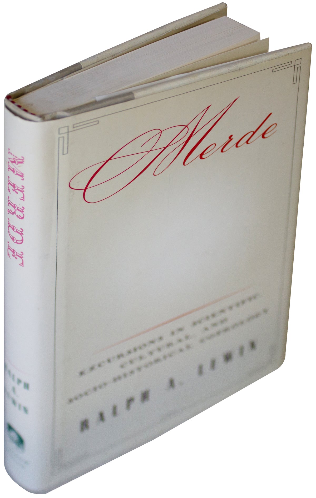 RALPH A. LEWIN SIGNED Merde 1ST EDITION 1999 Hardcover Scatology History HCDJ