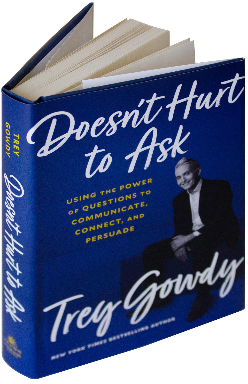 TREY GOWDY SIGNED w/ COA Doesn't Hurt To Ask 1ST EDITION HC Ex- US Rep Fox Host