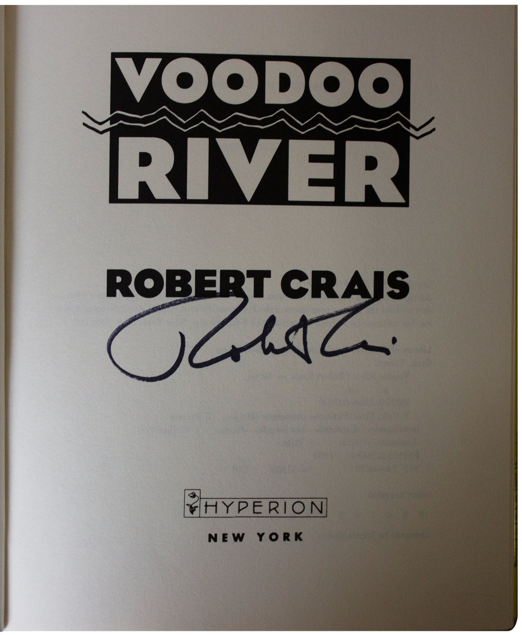 ROBERT CRAIS SIGNED Voodoo River 1ST EDITION Hardback 1995 Elvis Cole PI Mystery