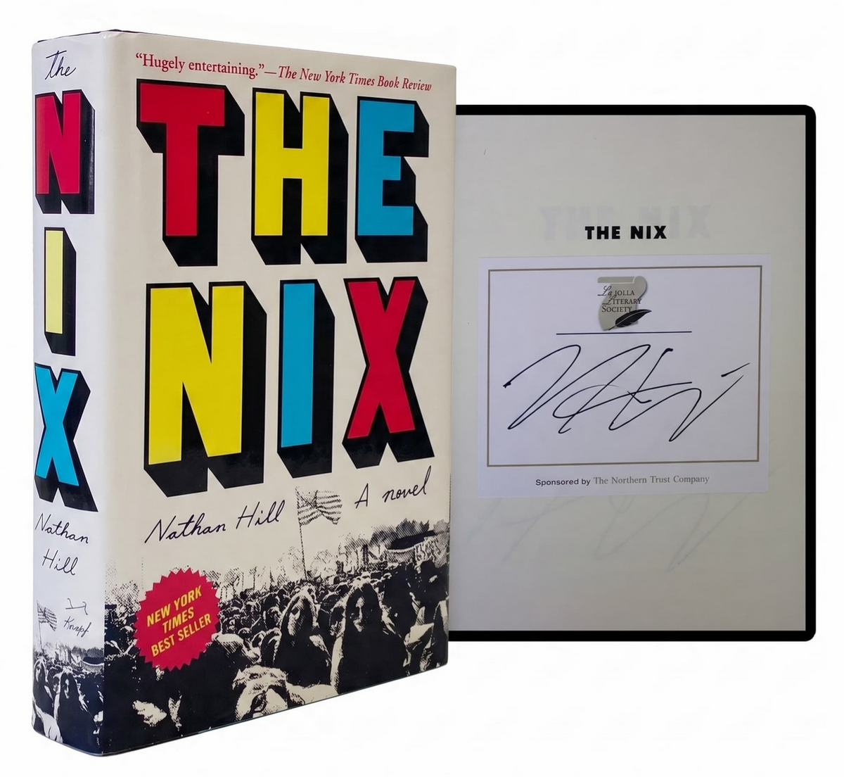 NATHAN HILL SIGNED The Nix 1ST EDITION Hardcover 2016 NYT Bestseller HCDJ Novel