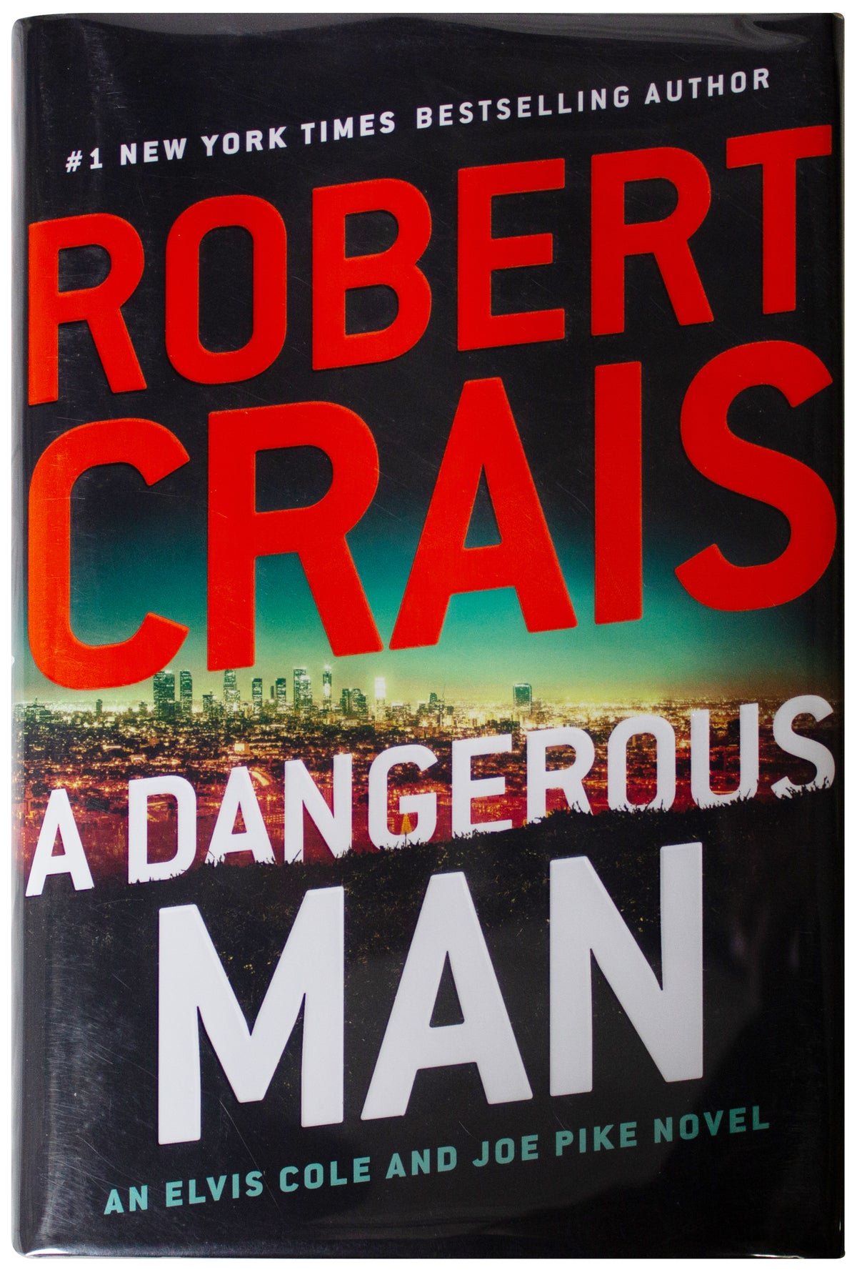 ROBERT CRAIS SIGNED A Dangerous Man 1ST EDITION Hardcover Elvis Cole PI Mystery