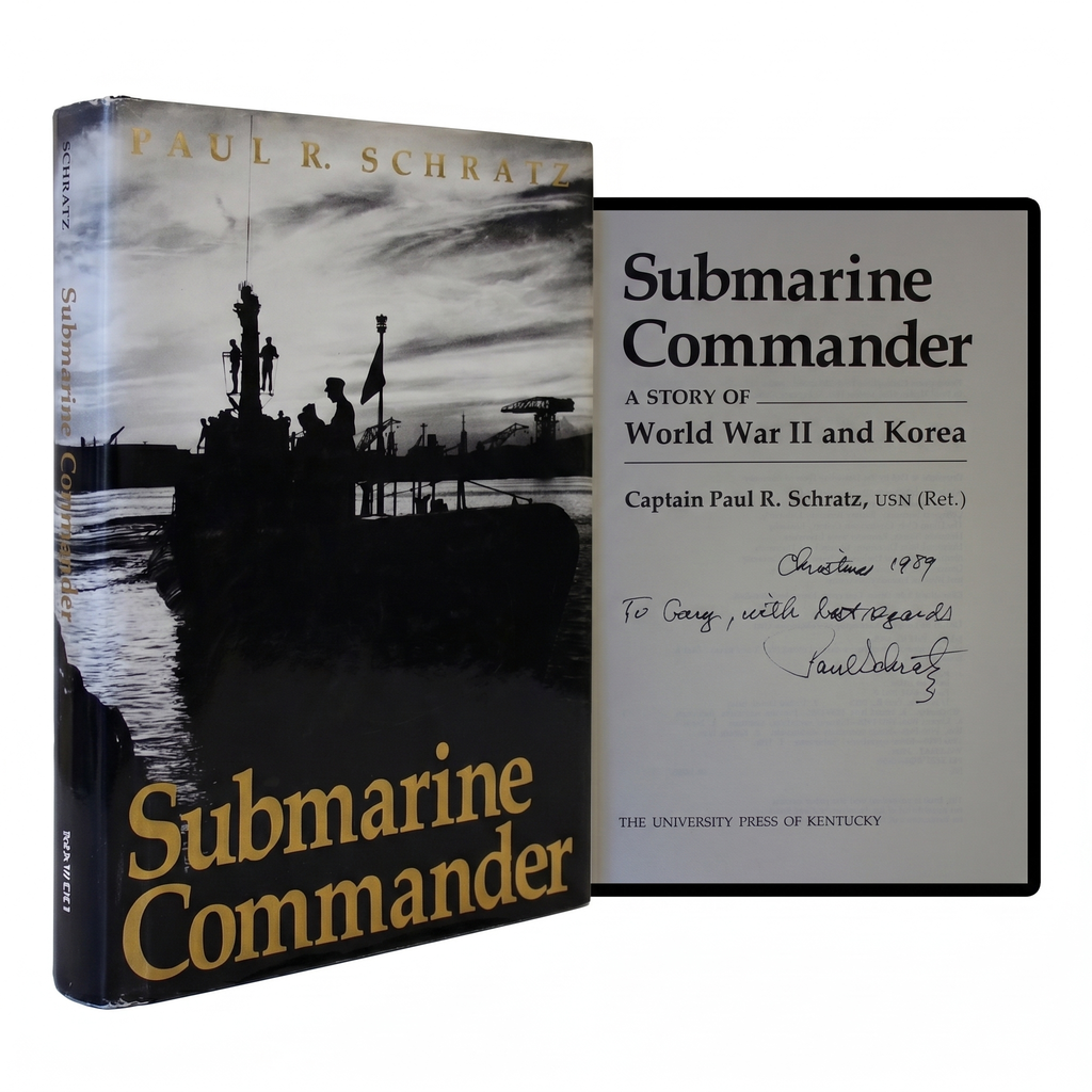 PAUL SCHRATZ SIGNED 1ST EDITION Submarine Commander WWII Korean Wars USN Captain