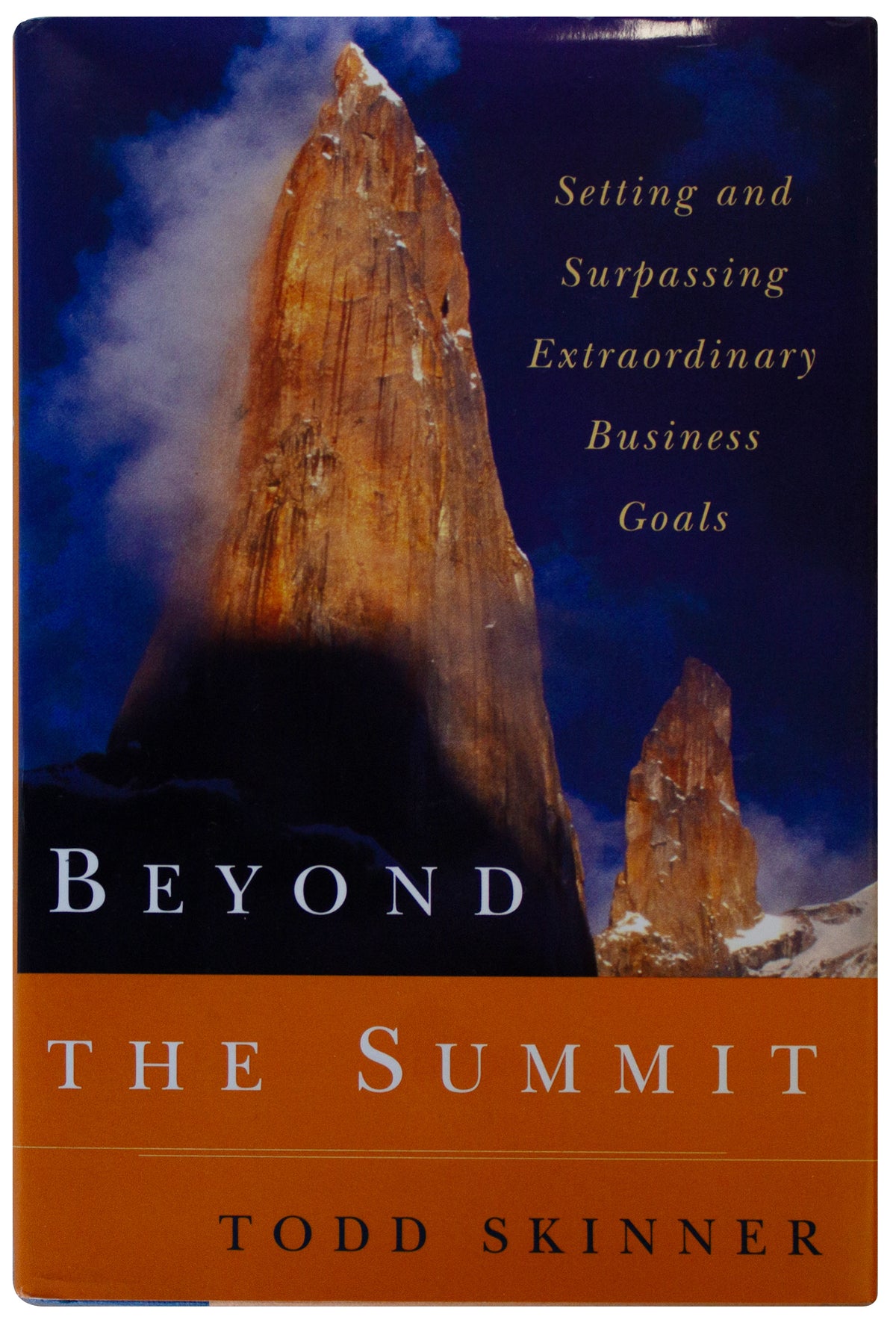TODD SKINNER SIGNED 1ST EDITION Beyond The Summit 2003 Free Climber Motivational