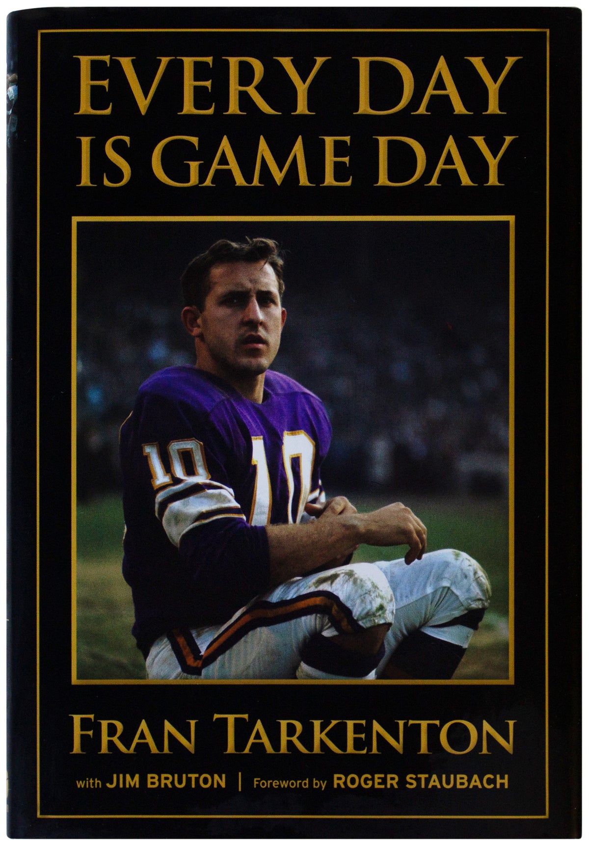 FRAN TARKENTON SIGNED Every Day Is Game Day HARDCOVER Vikings NFL Football QB