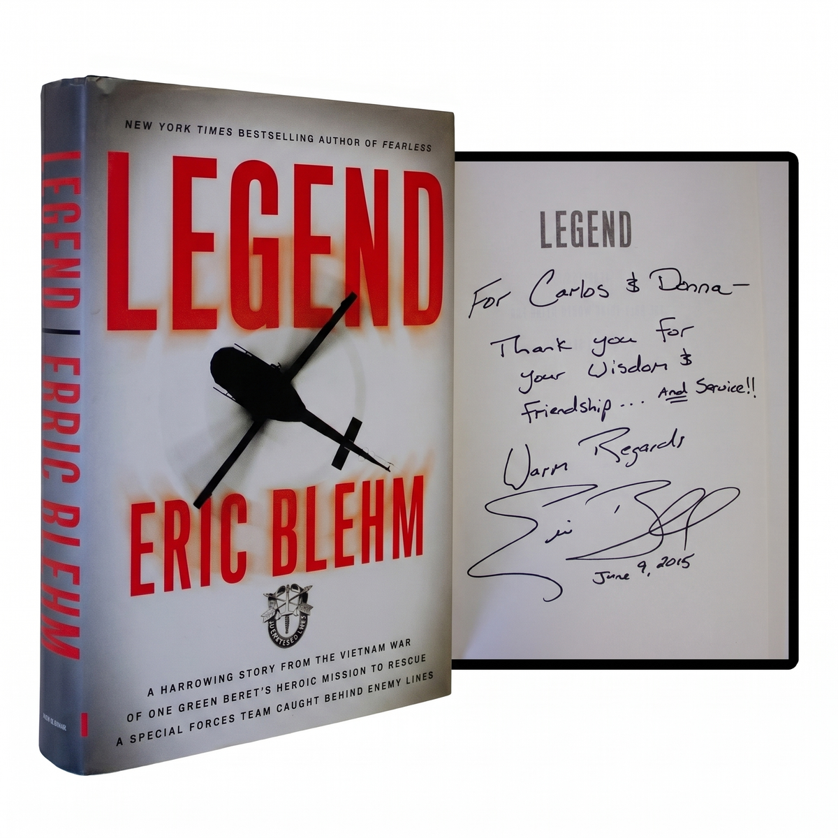 ERIC BLEHM SIGNED Legend 1ST EDITION Hardcover Vietnam War Rescue Green Beret
