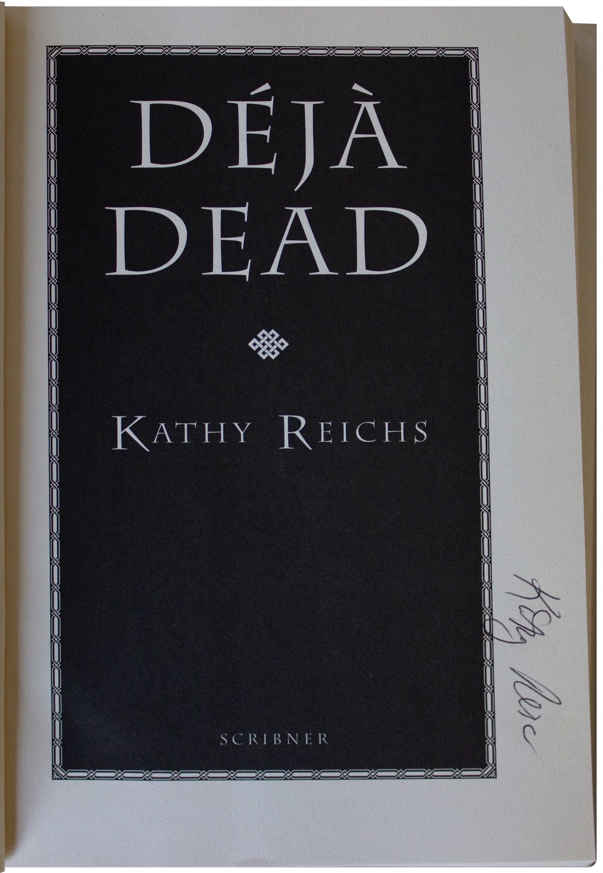 KATHY REICHS SIGNED Deja Dead 1ST EDITION Hardcover 1997 Forensic Thriller HC
