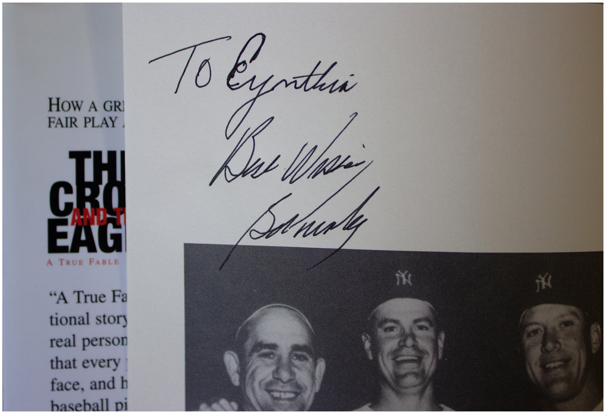 BOB TURLEY SIGNED Crow & The Eagle 1ST EDITION Autograph By 50s Yankees All-Star