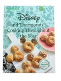 New DISNEY & THERMOMIX Cooking Throughout The Year HARDCOVER Cookbook OOP 1st Ed