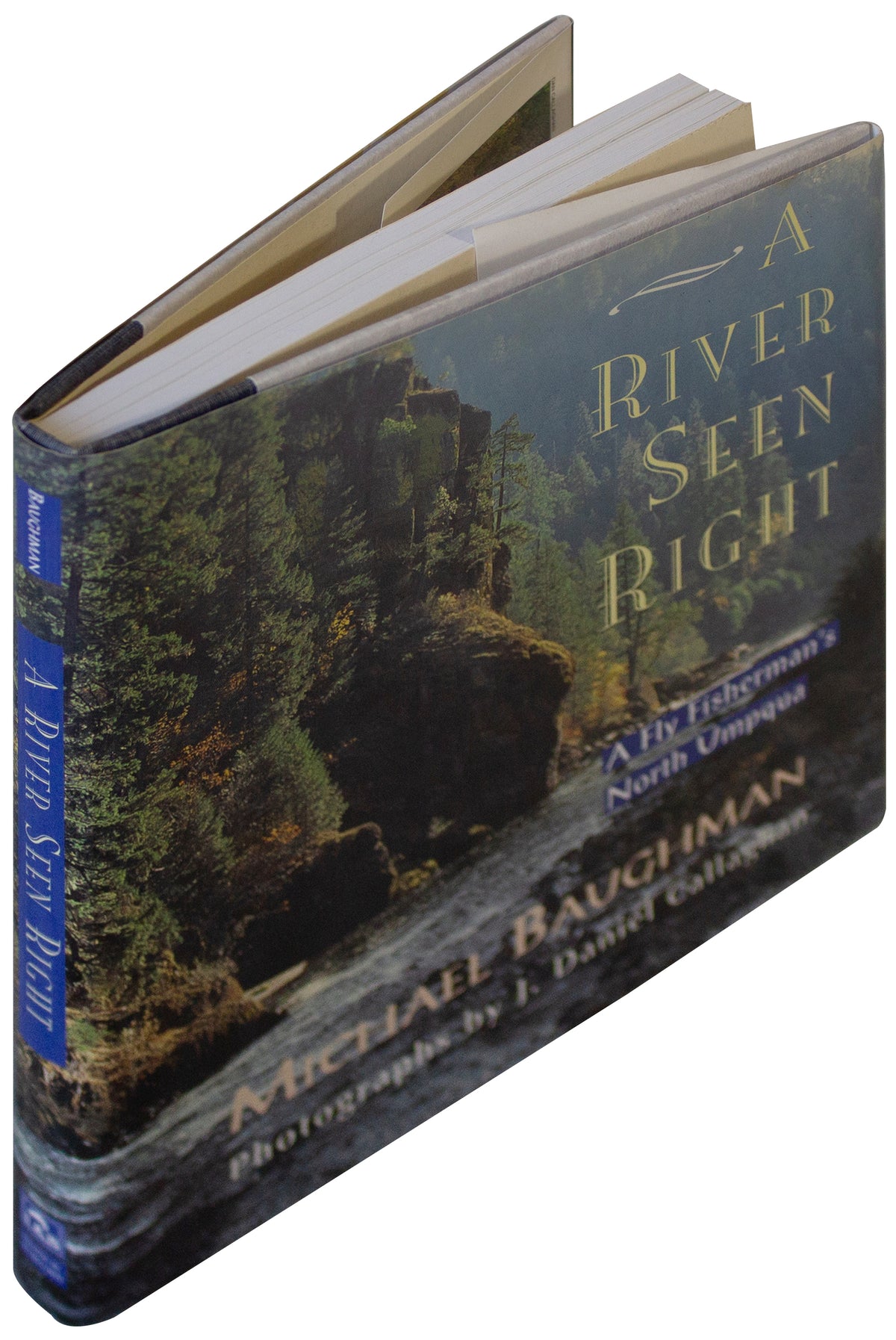 MICHAEL BAUGHMAN SIGNED A River Seen Right HARDCOVER Fly Fishing North Umpqua OR