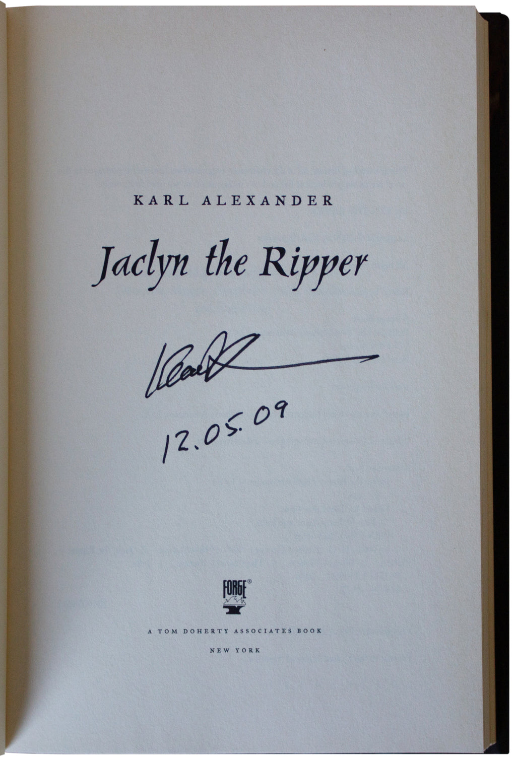 KARL ALEXANDER SIGNED Jaclyn The Ripper 1ST EDITION 2009 Time Travel Thriller HC