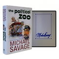 MICHAEL SAVAGE SIGNED Political Zoo 1ST EDITION HC Conservative Talk Radio Host