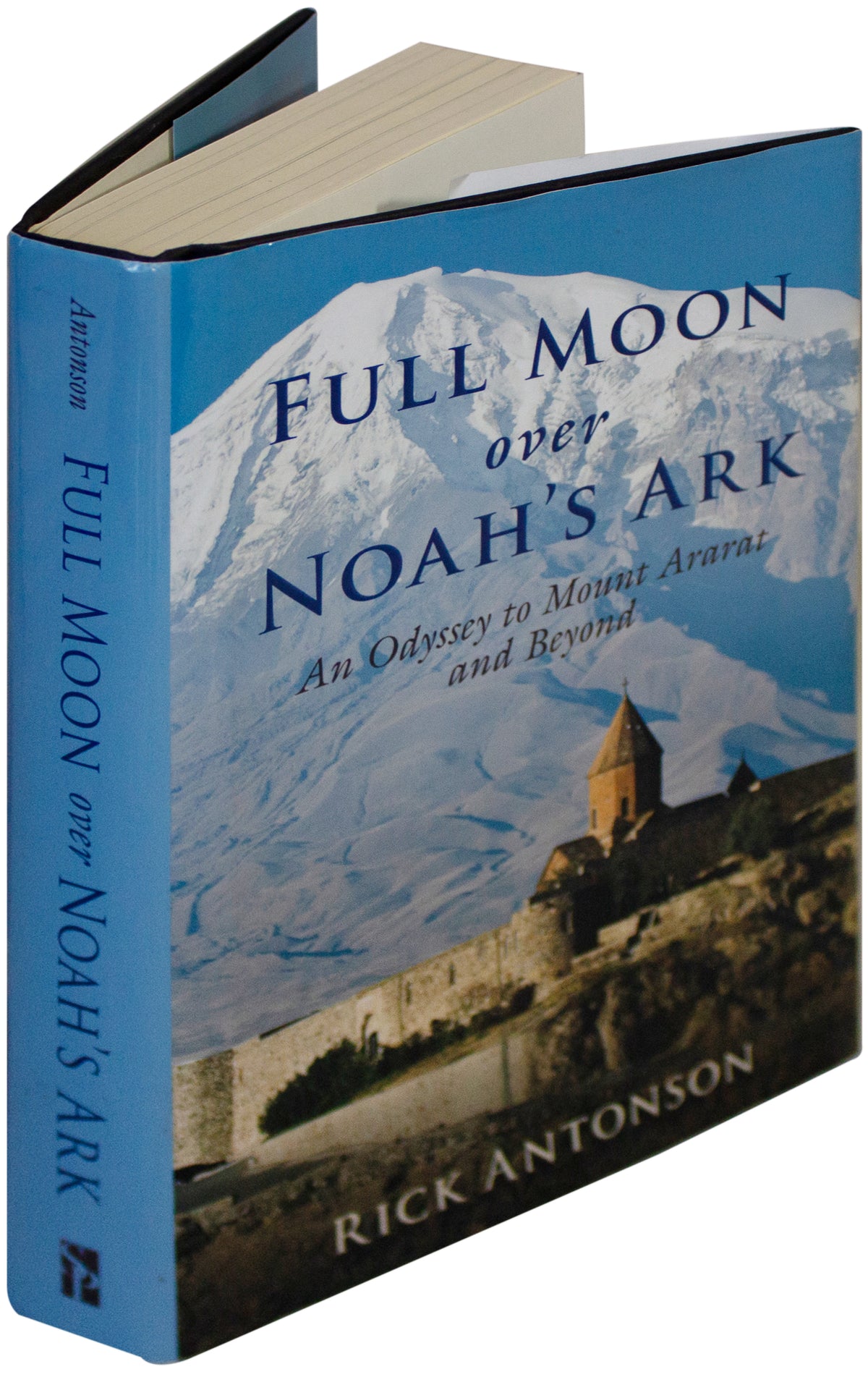 RICK ANTONSON SIGNED Full Moon Over Noahs Ark 1ST EDITION HARDCOVER Mount Ararat