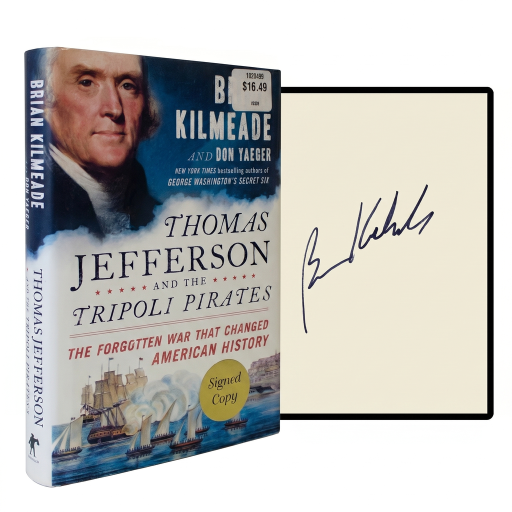 BRIAN KILMEADE SIGNED Thomas Jefferson & Tripoli Pirates 1ST EDITION Hardcover