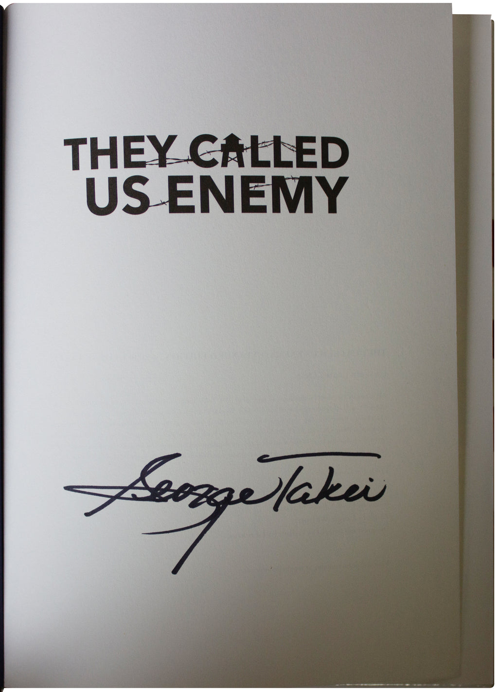 GEORGE TAKEI SIGNED They Called Us Enemy EXPANDED EDITION Hardcover AUTOGRAPHED