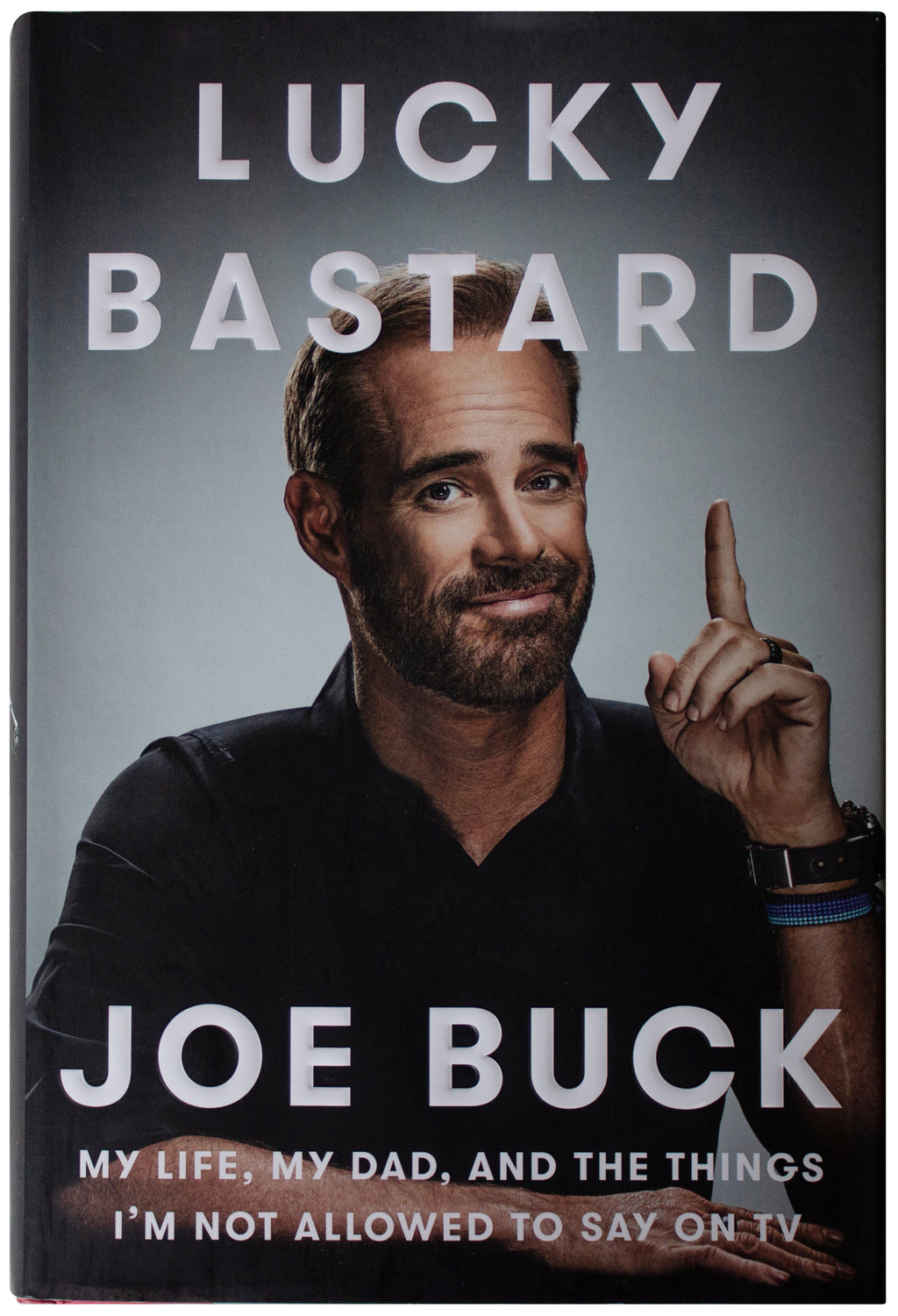 JOE BUCK SIGNED Lucky Bastard 1ST EDITION Hardcover 2016 TV Sports Broadcaster