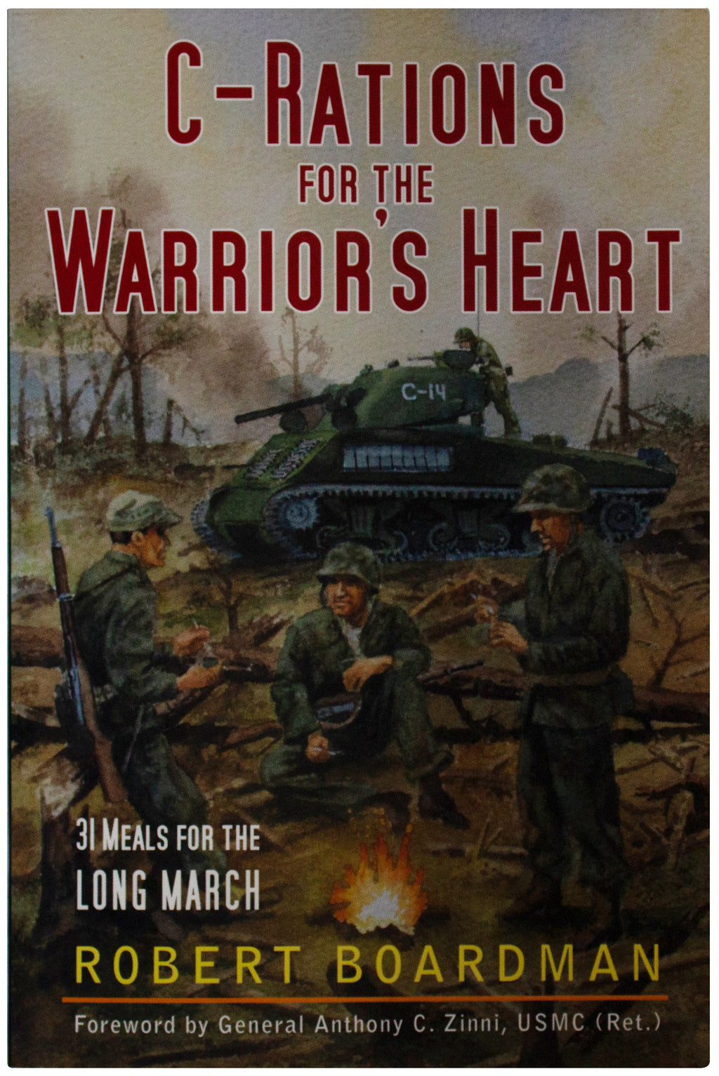 ROBERT BOARDMAN SIGNED C-Rations For The Warriors Heart 1ST EDITION Combat Tales