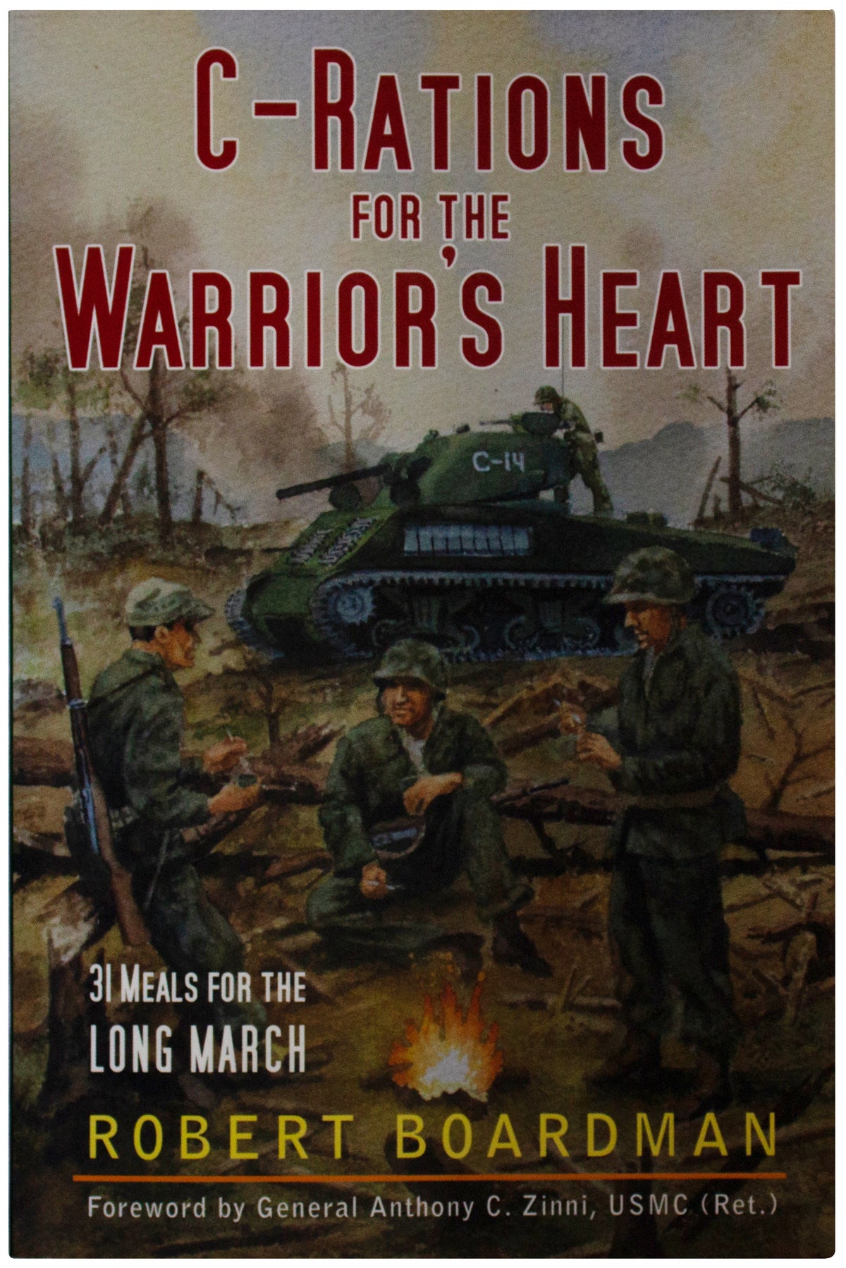 ROBERT BOARDMAN SIGNED C-Rations For The Warriors Heart 1ST EDITION Combat Tales