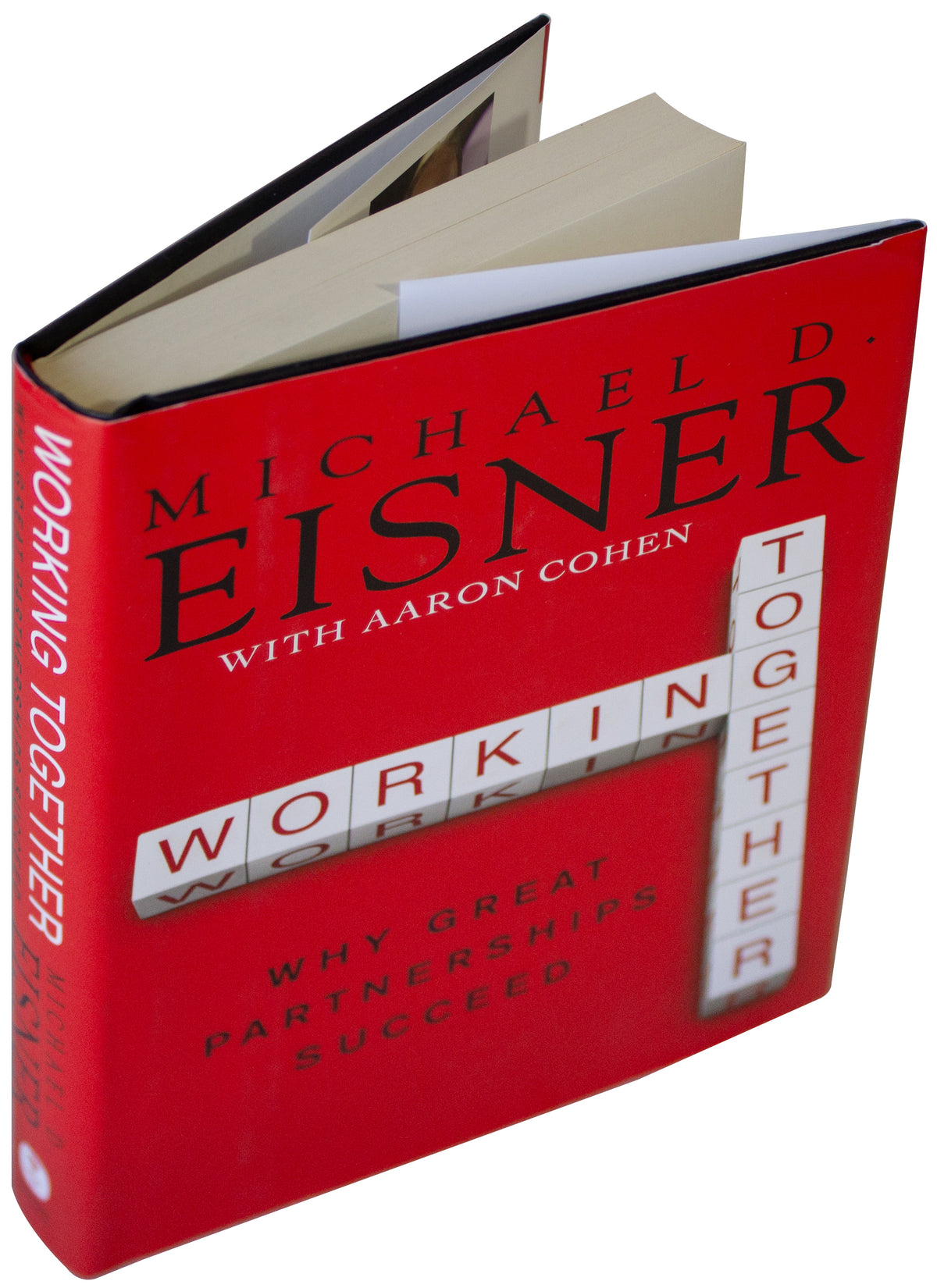 MICHAEL EISNER SIGNED Working Together 1ST EDITION HARDCOVER Disney CEO 2010 HC