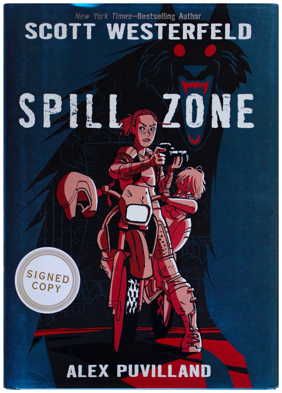 SCOTT WESTERFELD & ALEX PUVILLAND SIGNED Spill Zone Vol 1  1ST EDITION Hardcover