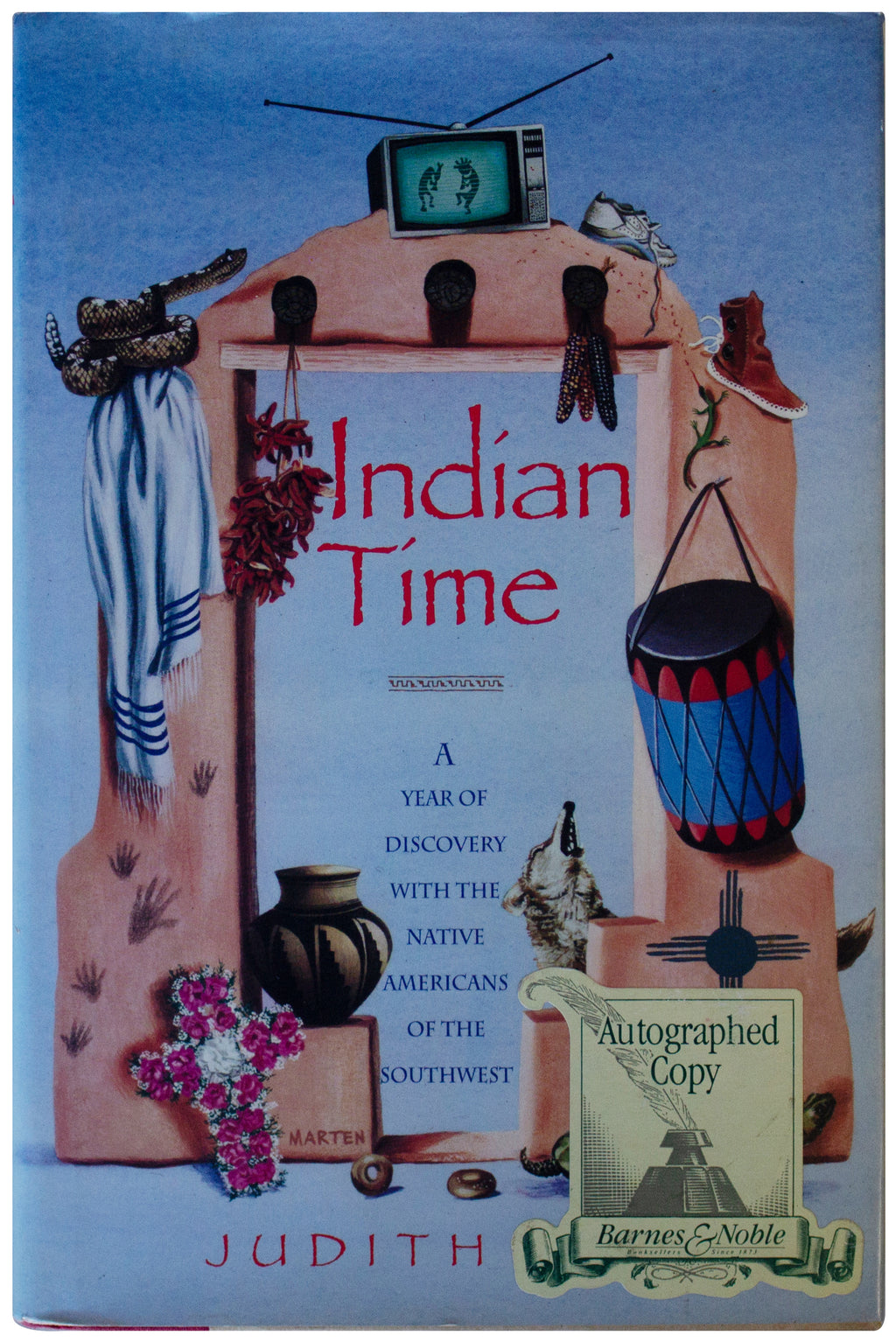 JUDITH FEIN SIGNED Indian Time 1ST EDITION Hardcover Southwest Native Americans