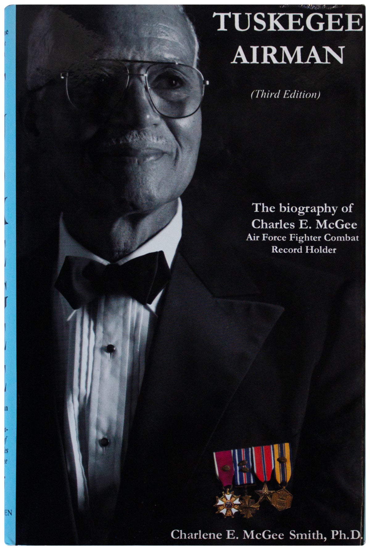 TUSKEGEE AIRMAN Charles McGee SIGNED HARDCOVER Pilot Bio WWII Korea Vietnam Wars