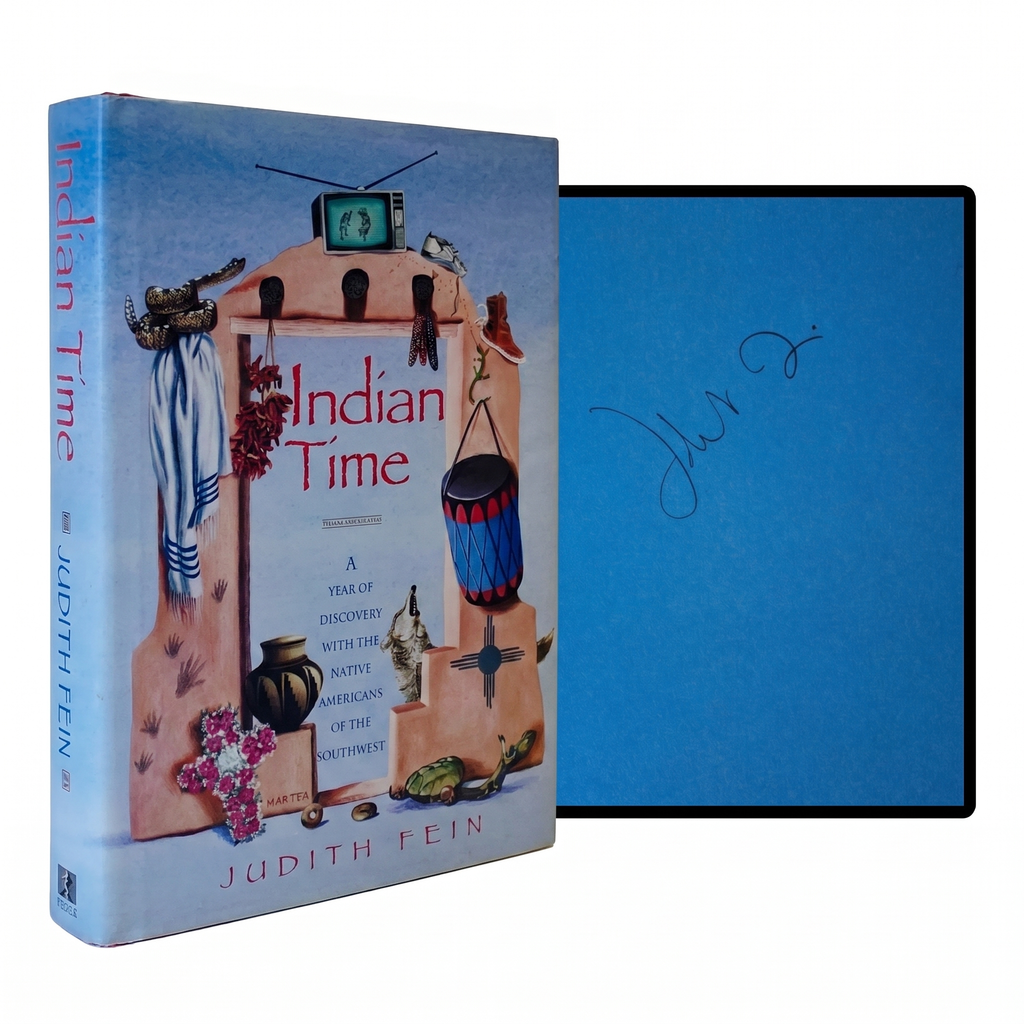 JUDITH FEIN SIGNED Indian Time 1ST EDITION Hardcover Southwest Native Americans