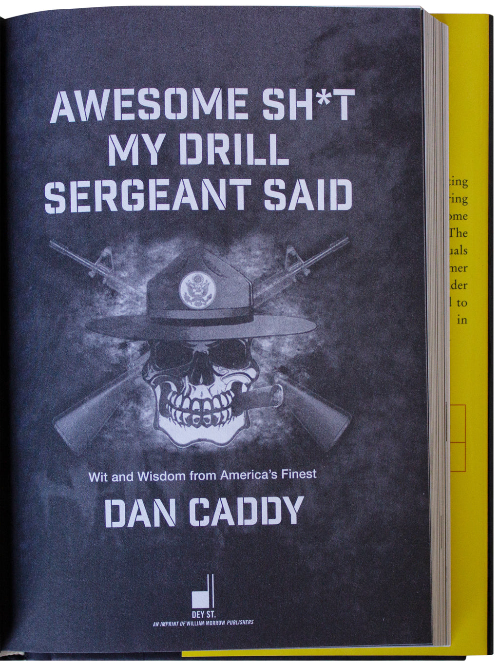 DAN CADDY SIGNED Awesome Sh*t My Drill Sergeant Said 1ST EDITION HC Army Vet Wit
