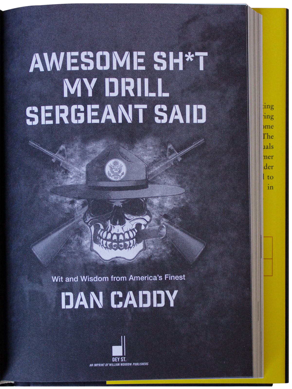 DAN CADDY SIGNED Awesome Sh*t My Drill Sergeant Said 1ST EDITION HC Army Vet Wit