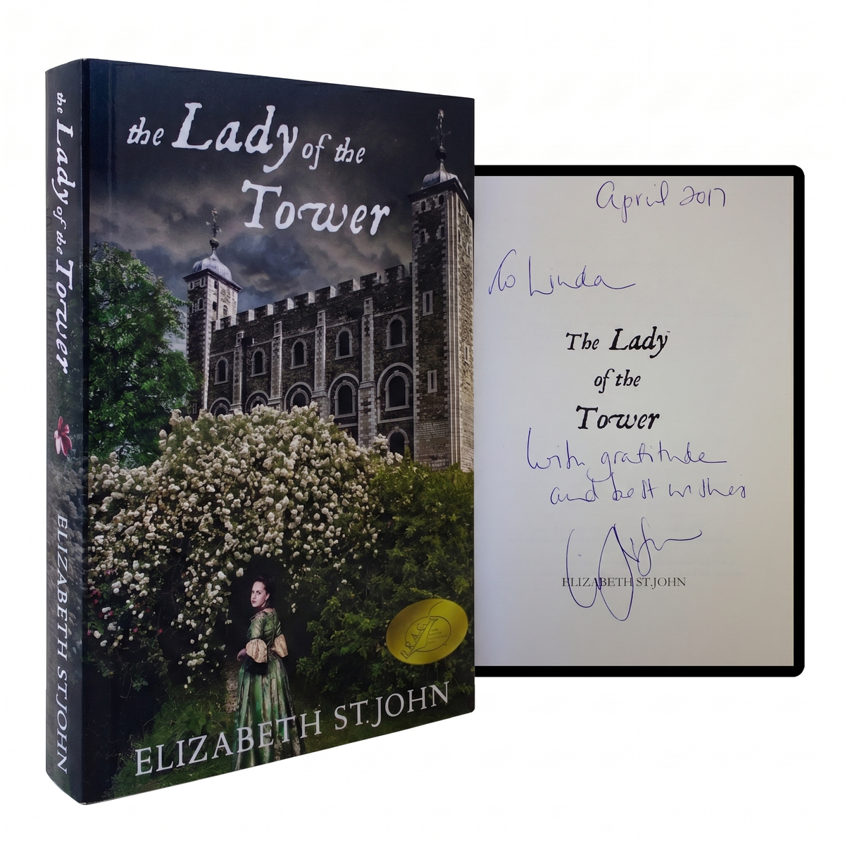 ELIZABETH ST. JOHN SIGNED 1ST EDITION Lady Of The Tower BOOK Historical Fiction