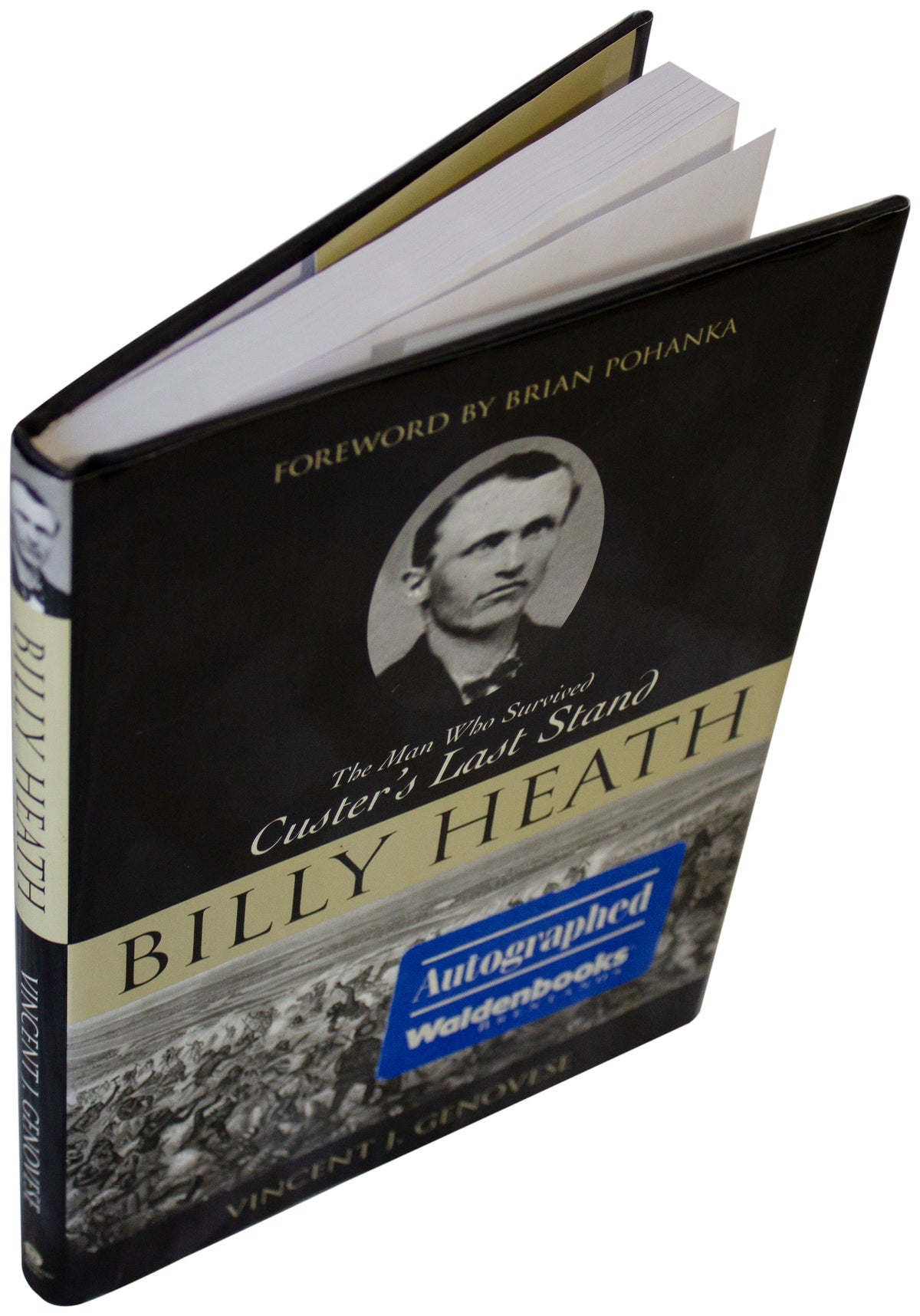 VINCENT GENOVESE SIGNED Billy Heath Survived Custer's Last Stand 1ST EDITION HC