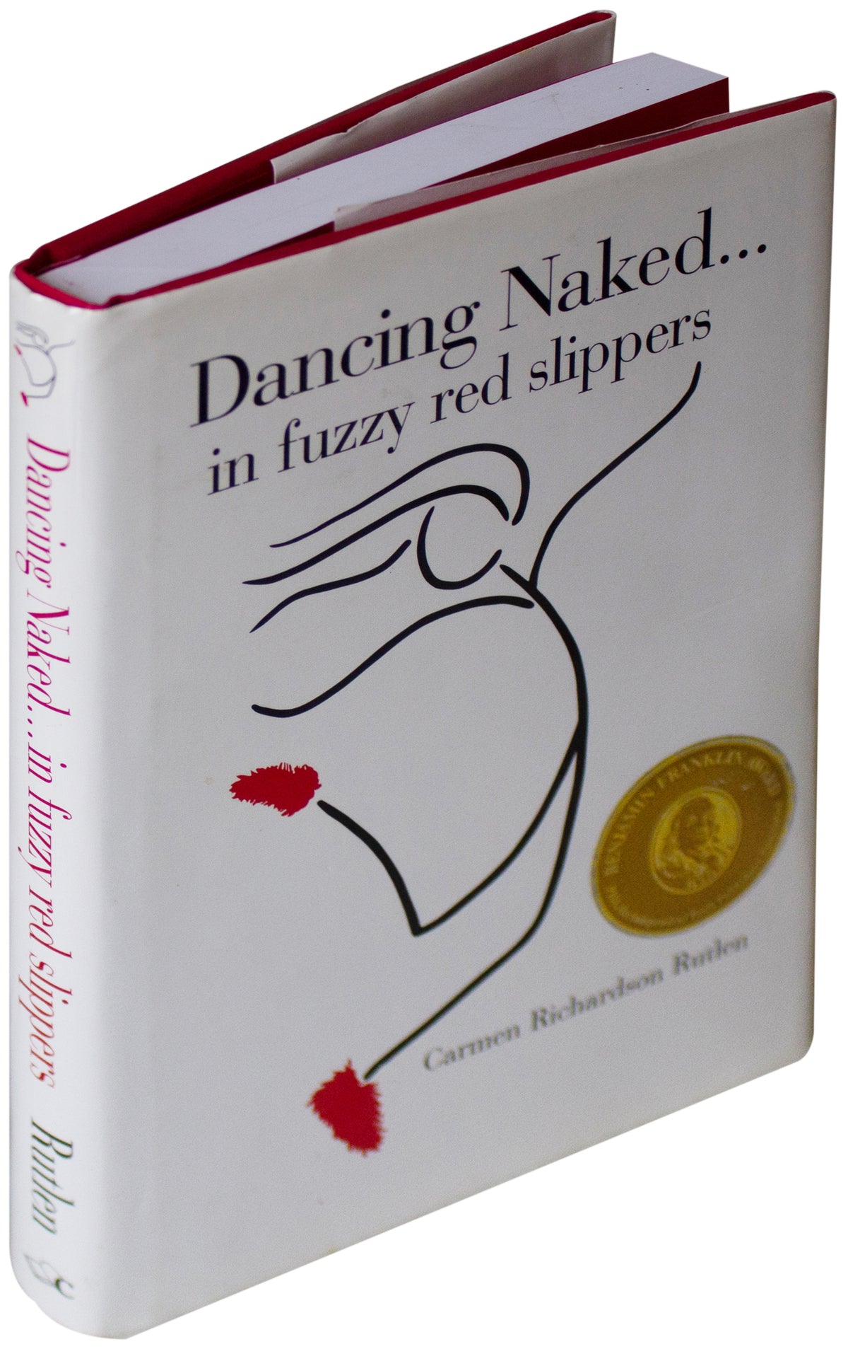 CARMEN RUTLEN SIGNED Dancing Naked In Fuzzy Red Slippers BOOK Funny Inspiration