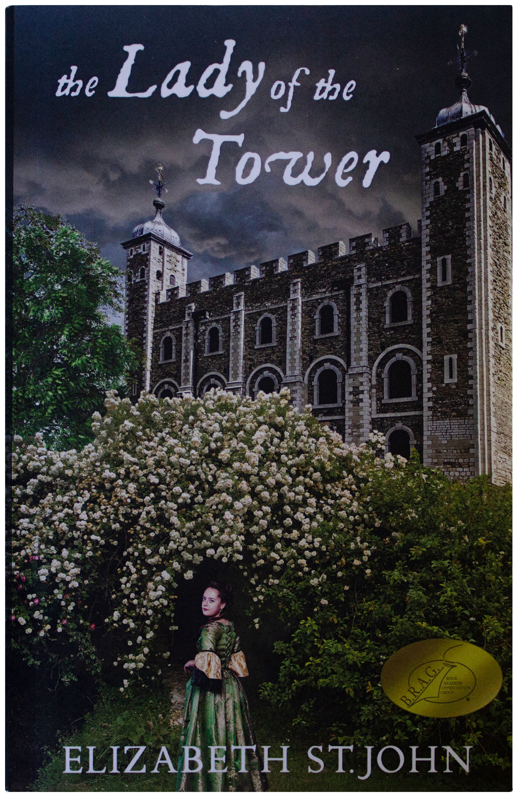 ELIZABETH ST. JOHN SIGNED 1ST EDITION Lady Of The Tower BOOK Historical Fiction