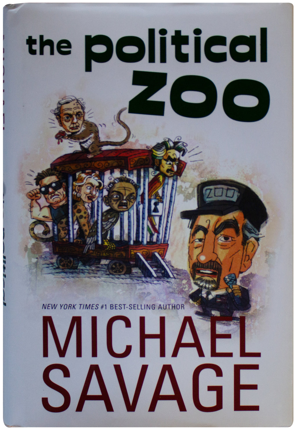 MICHAEL SAVAGE SIGNED Political Zoo 1ST EDITION HC Conservative Talk Radio Host