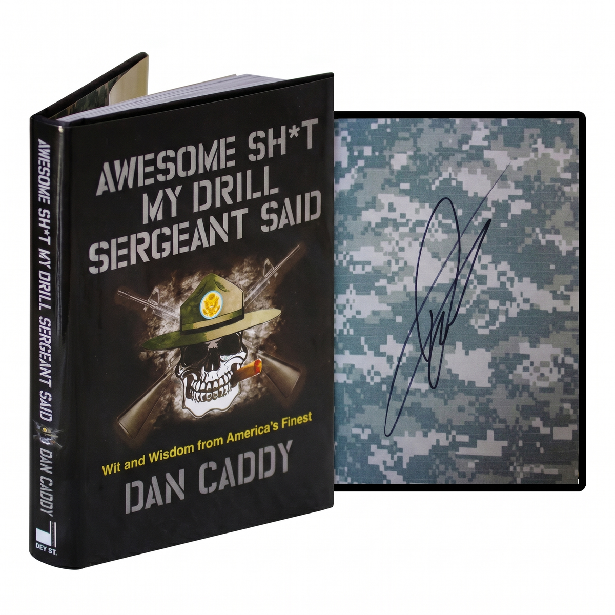DAN CADDY SIGNED Awesome Sh*t My Drill Sergeant Said 1ST EDITION HC Army Vet Wit