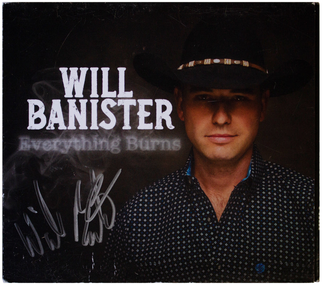 WILL BANISTER SIGNED Everything Burns CD New Mexico NM Country Singer AUTOGRAPH