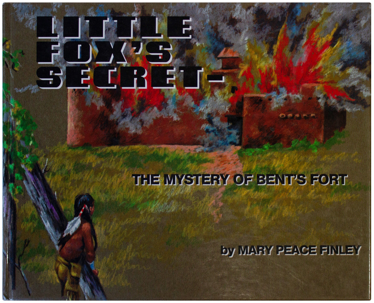 MARY PEACE FINLEY SIGNED Little Fox's Secret BOOK 1999 Kids Historical Fiction