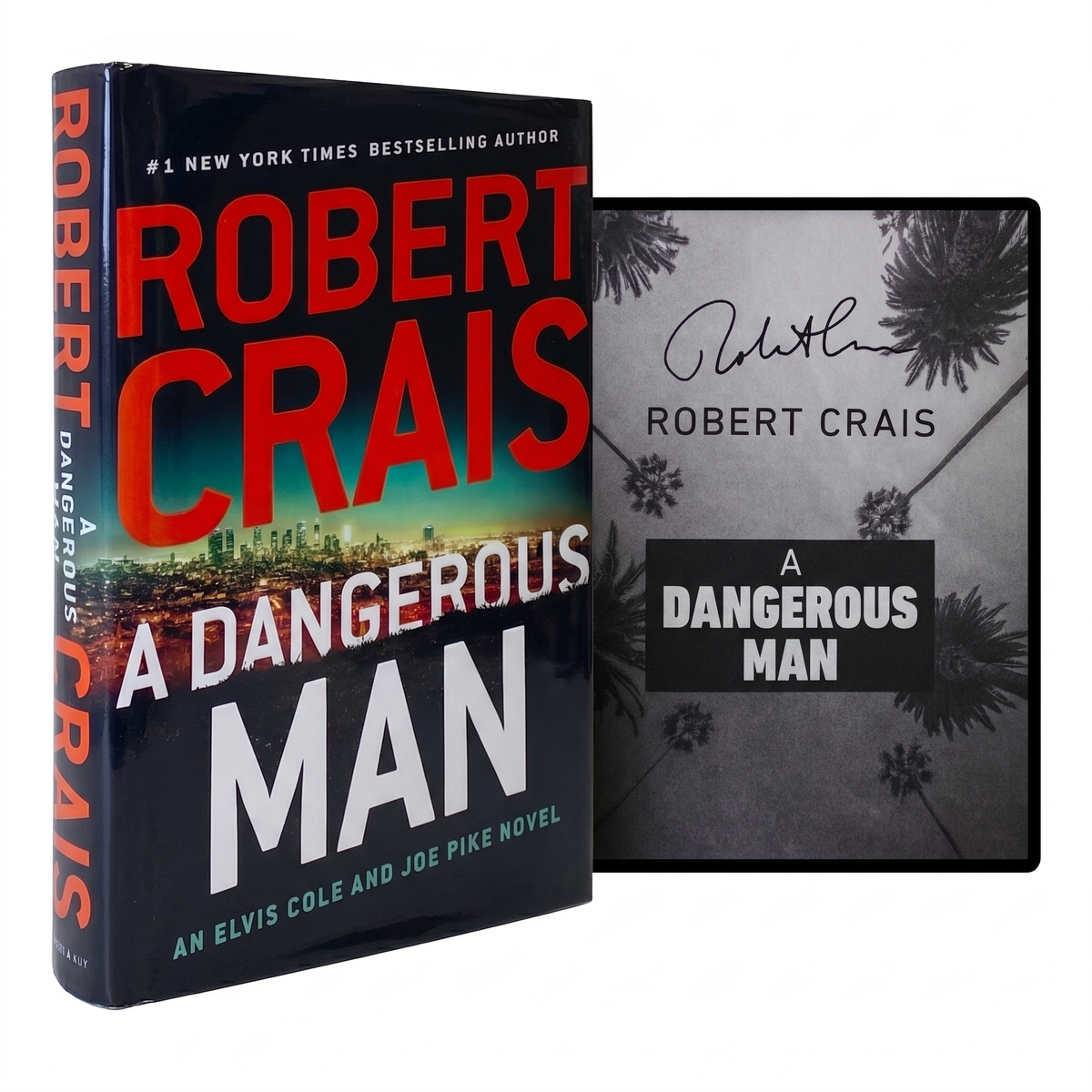 ROBERT CRAIS SIGNED A Dangerous Man 1ST EDITION Hardcover Elvis Cole PI Mystery