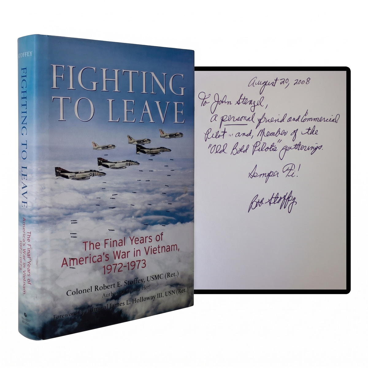 ROBERT STOFFEY SIGNED Fighting To Leave 1ST EDITION HC Vietnam War Years 1972-73