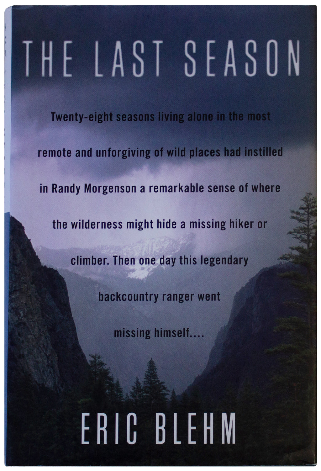 ERIC BLEHM SIGNED Last Season 1ST EDITION True Crime Randy Morgenson Mystery HC