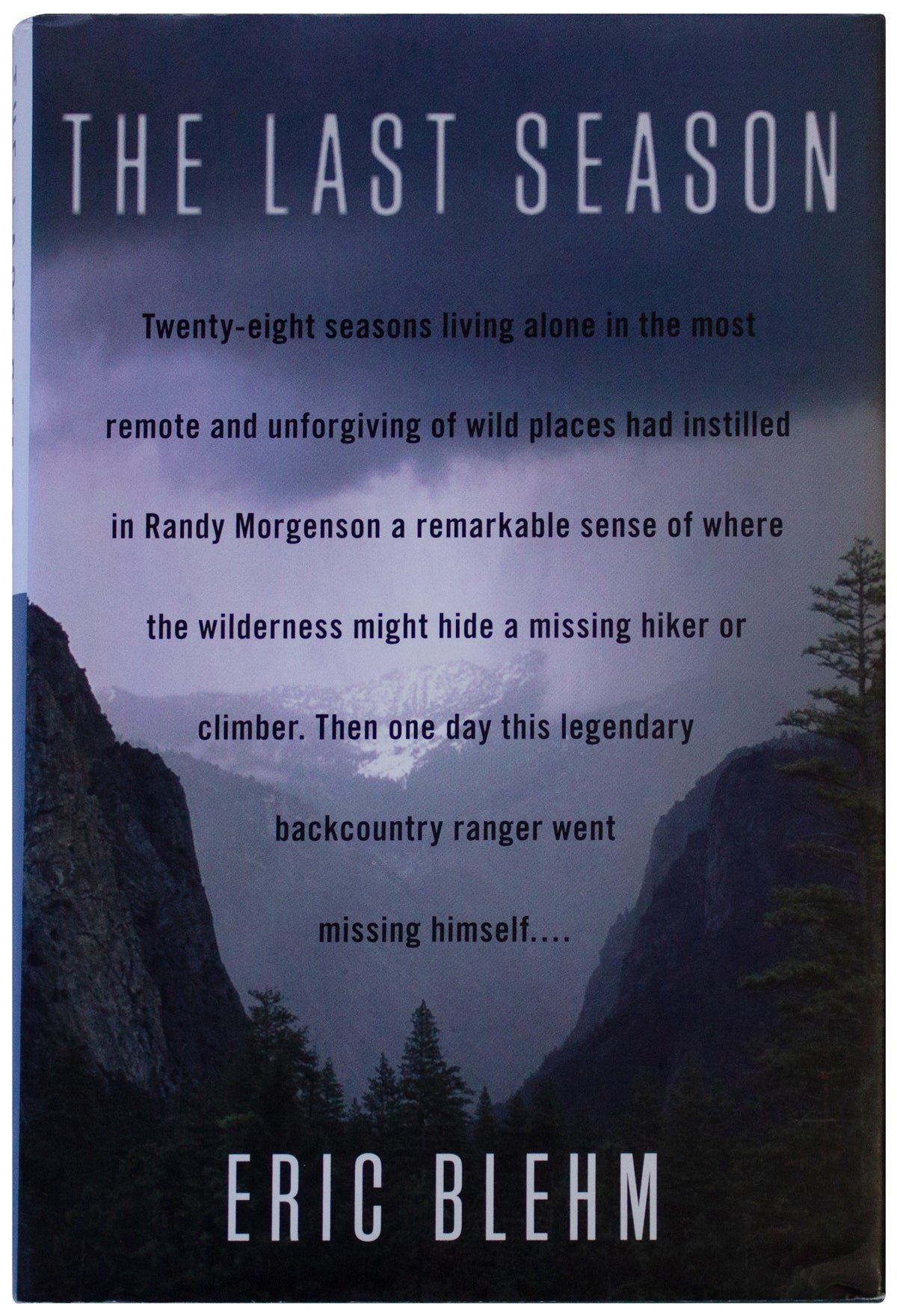 ERIC BLEHM SIGNED Last Season 1ST EDITION True Crime Randy Morgenson Mystery HC
