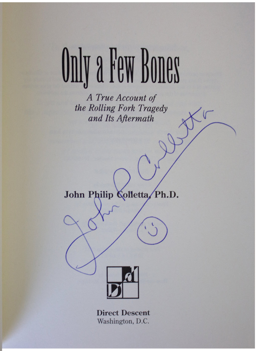 ONLY A FEW BONES John Philip Colletta SIGNED PAPERBACK 1800s True Crime Murder