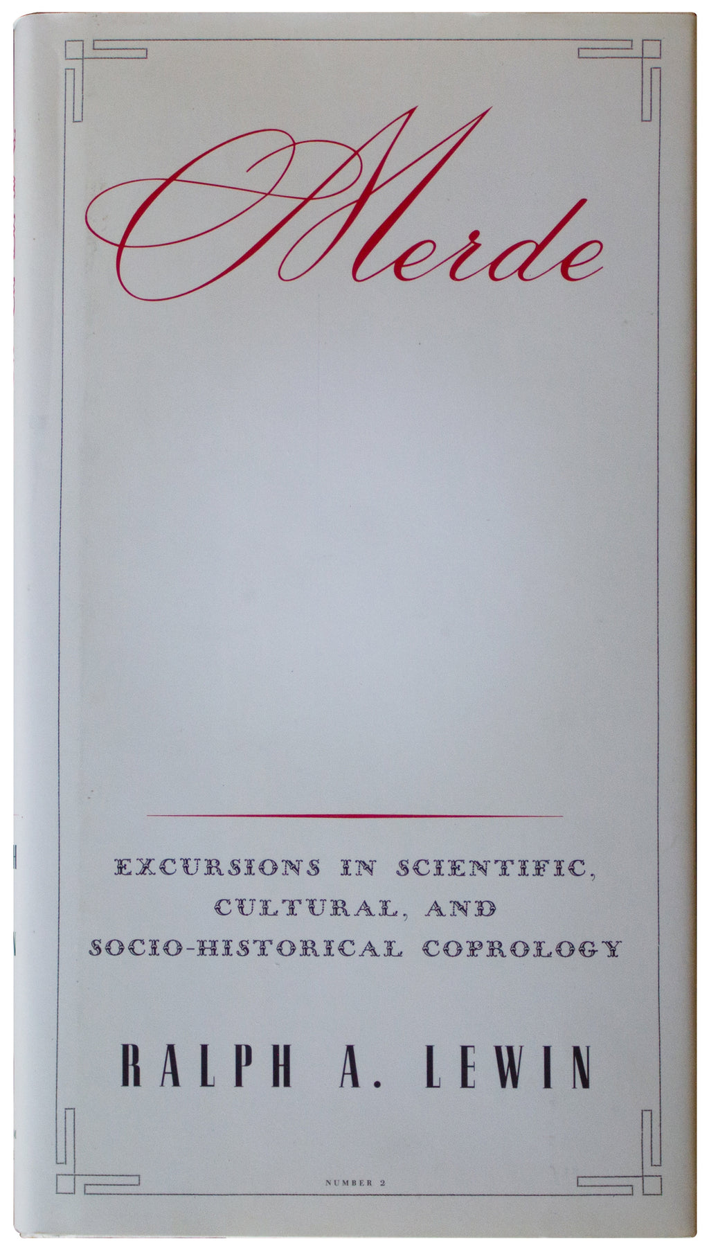RALPH A. LEWIN SIGNED Merde 1ST EDITION 1999 Hardcover Scatology History HCDJ