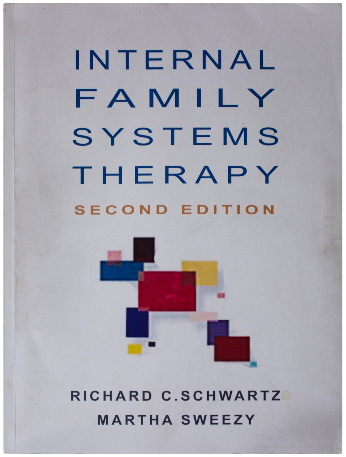 INTERNAL FAMILY SYSTEMS THERAPY 2nd Edition PAPERBACK Schwartz Sweezy PSYCHOLOGY