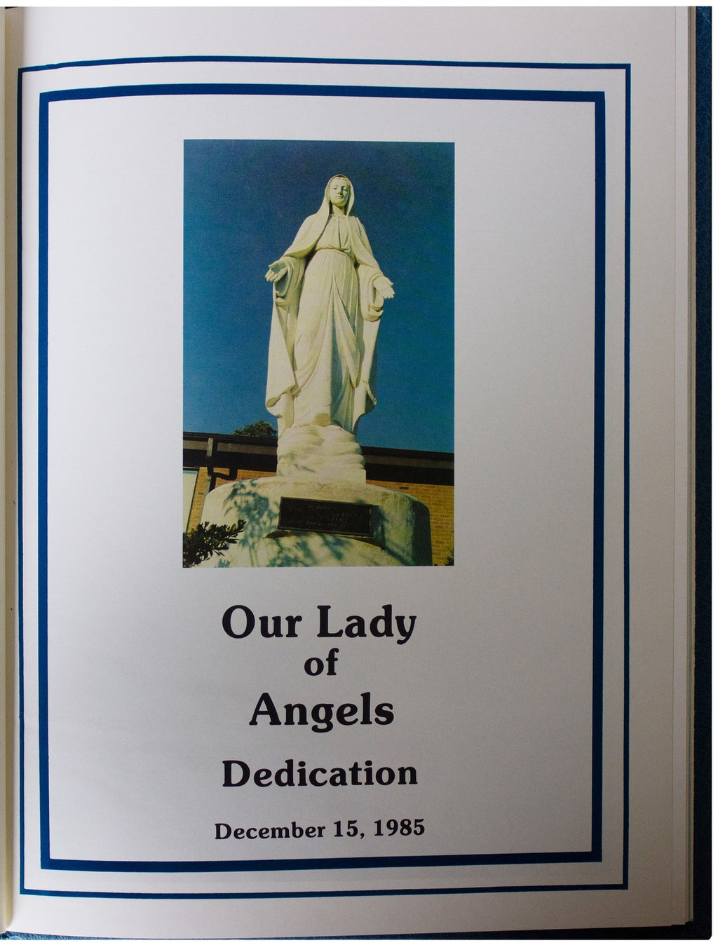 OUR LADY OF ANGELS Catholic Church DEDICATION BOOK 1985 Woodbridge VA VTG 80s HC