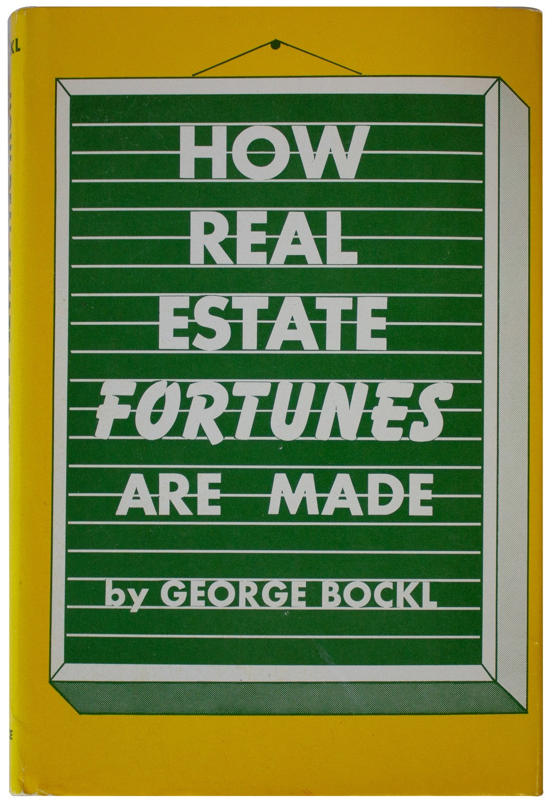 HOW REAL ESTATE FORTUNES ARE MADE 1972 HARDCOVER BOOK George Bockl RARE VTG 70s