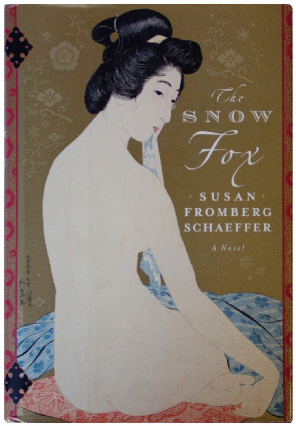 SUSAN FROMBERG SCHAEFFER SIGNED Snow Fox 1ST EDITION 2004 Historical Fiction HC