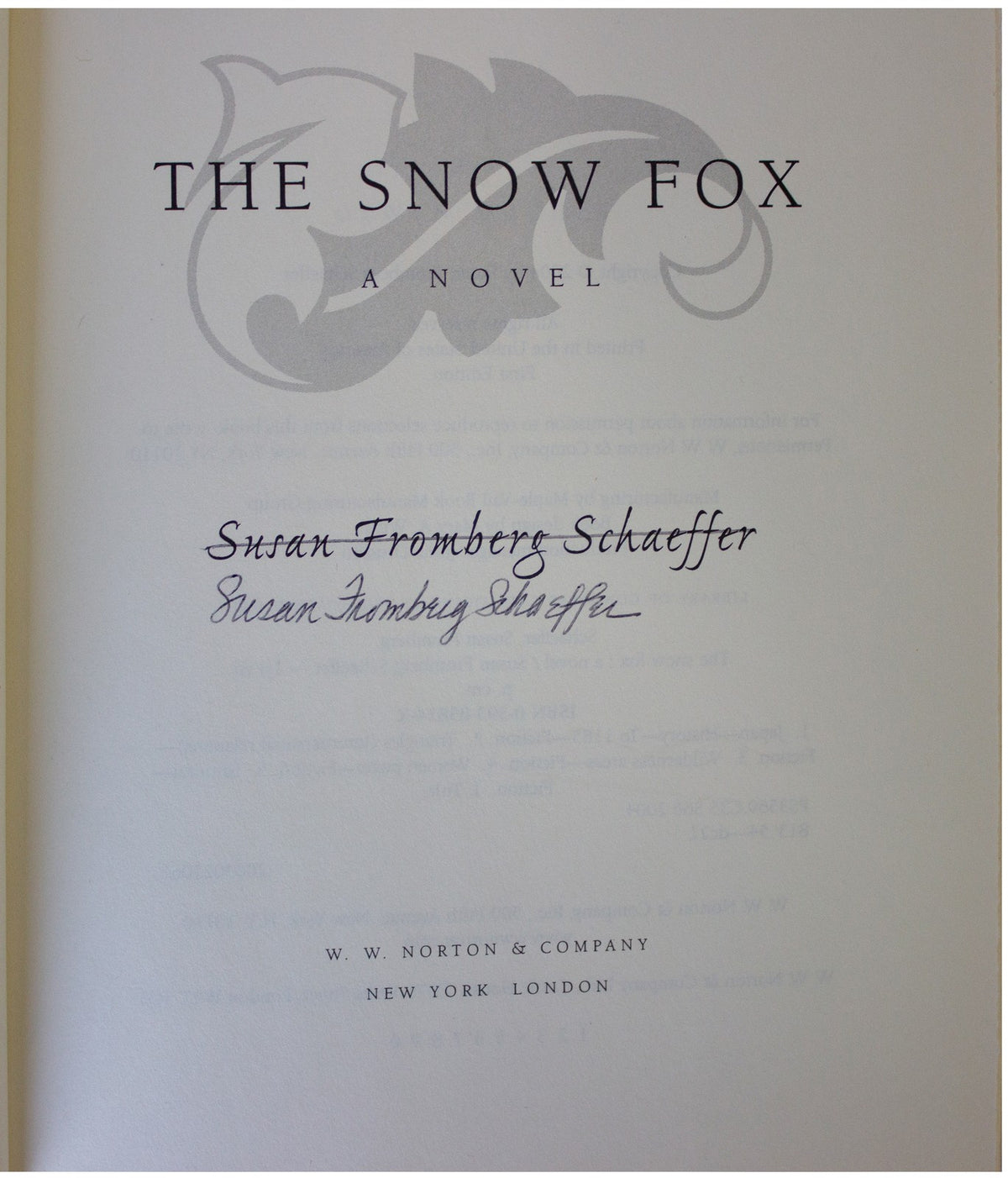 SUSAN FROMBERG SCHAEFFER SIGNED Snow Fox 1ST EDITION 2004 Historical Fiction HC